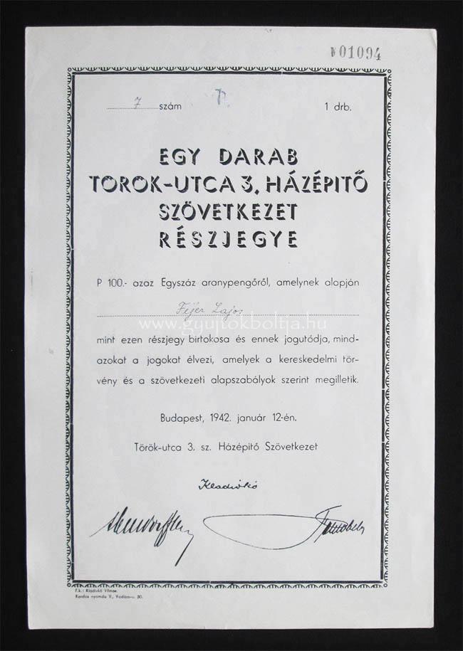 Török utca 3. Házépítõ Szövetkezet 100 pengõ 1942